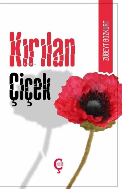 Kırılan Çiçek (Türkçe-Kürtçe) - Zübeyt Bozkurt | Yeni ve İkinci El Ucu