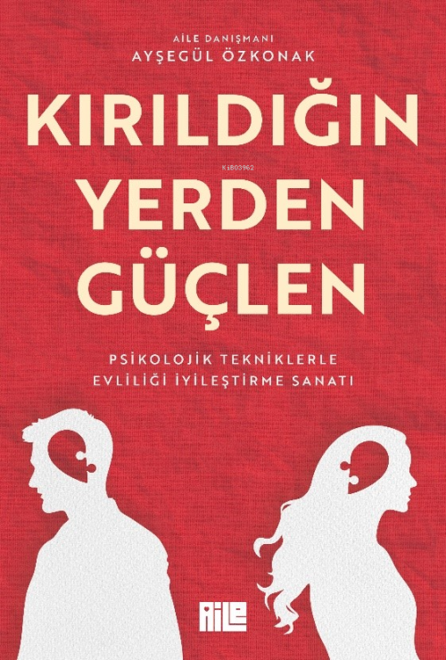 Kırıldığın Yerden Güçlen - Ayşegül Özkonak | Yeni ve İkinci El Ucuz Ki