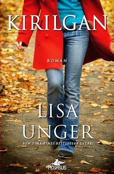 Kırılgan - Lisa Unger | Yeni ve İkinci El Ucuz Kitabın Adresi