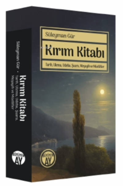 Kırım Kitabı;Tarih, Ulema, Udeba, Şuara, Meşayih ve Müellifler - Süley