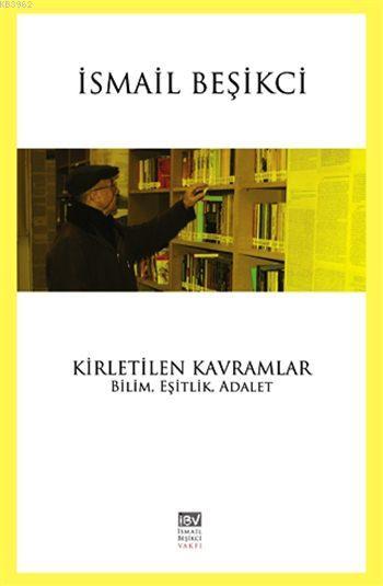 Kirletilen Kavramlar - İsmail Beşikçi | Yeni ve İkinci El Ucuz Kitabın