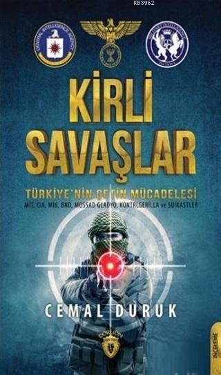 Kirli Savaşlar Türkiye'nin Çetin Mücadelesi - Cemal Duruk | Yeni ve İk