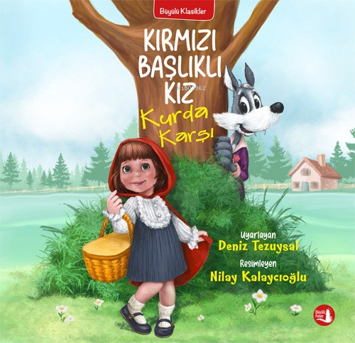 Kırmızı Başlıklı Kız;Kurda Karşı - Deniz Tezuysal | Yeni ve İkinci El 