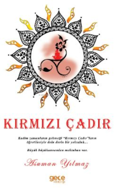 Kırmızı Çadır - Asuman Yılmaz | Yeni ve İkinci El Ucuz Kitabın Adresi