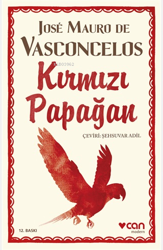 Kırmızı Papağan - José Mauro De Vasconcelos | Yeni ve İkinci El Ucuz K