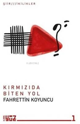 Kırmızıda Biten Yol - Fahrettin Koyuncu | Yeni ve İkinci El Ucuz Kitab