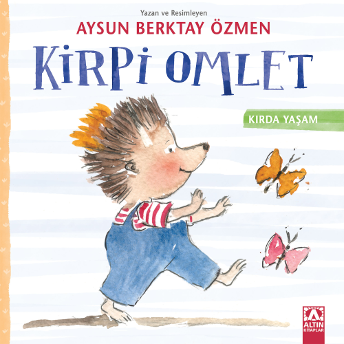 Kirpi Omlet - Kırda Yaşam - Aysun Berktay Özmen | Yeni ve İkinci El Uc