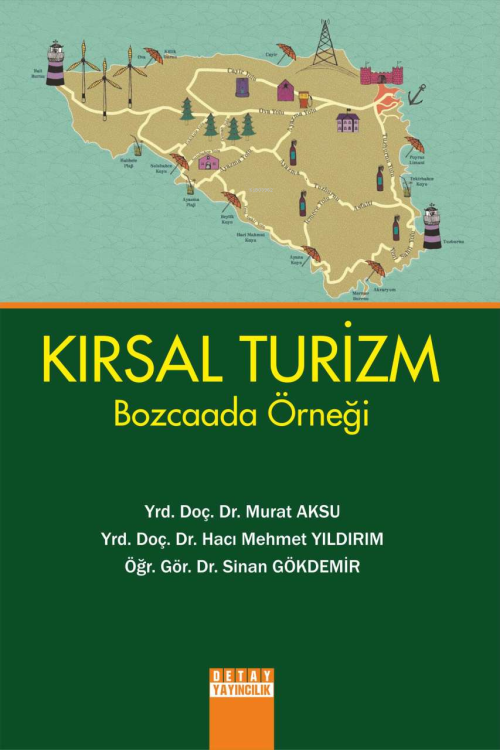 Kırsal Turizm Bozcaada Örneği - Murat Aksu | Yeni ve İkinci El Ucuz Ki