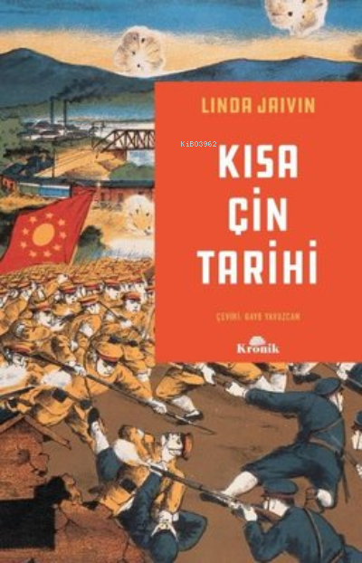 Kısa Çin Tarihi - Linda Jaivin | Yeni ve İkinci El Ucuz Kitabın Adresi