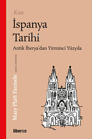 Kısa İspanya Tarihi - Mary Platt Parmele | Yeni ve İkinci El Ucuz Kita