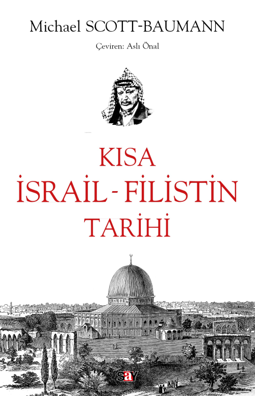 Kısa İsrail - Filistin Tarihi - Michael Scott-Baumann | Yeni ve İkinci