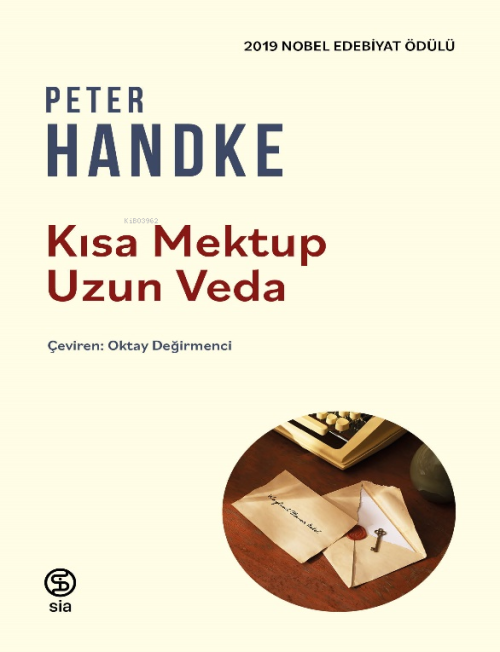 Kısa Mektup Uzun Veda - Peter Handke | Yeni ve İkinci El Ucuz Kitabın 