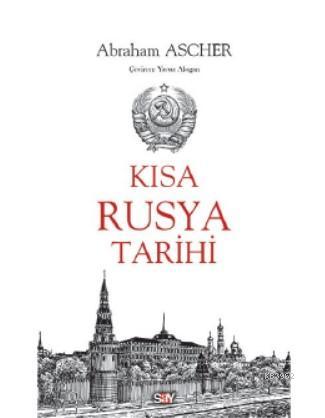 Kısa Rusya Tarihi - Abraham Ascher | Yeni ve İkinci El Ucuz Kitabın Ad