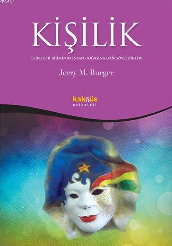 Kişilik - Jerry M. Burger | Yeni ve İkinci El Ucuz Kitabın Adresi