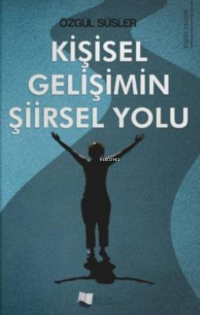 Kişisel Gelişimin Şiirsel Yolu - Özgül Süsler | Yeni ve İkinci El Ucuz