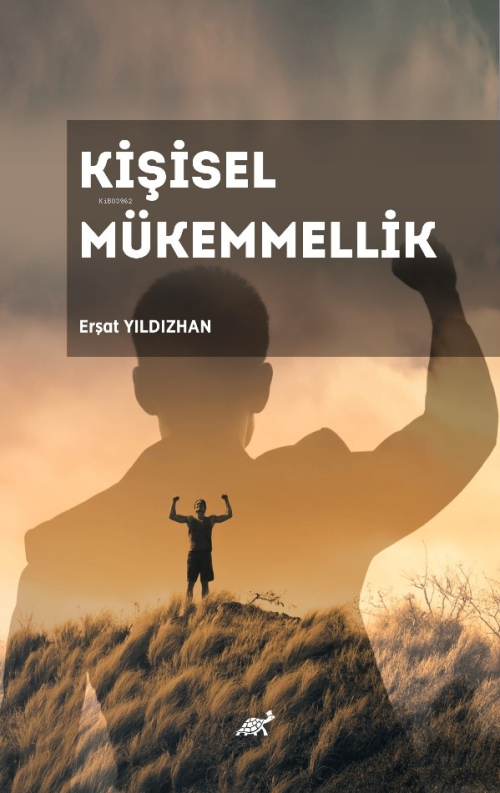 Kişisel Mükemmellik - Erşat Yıldızhan | Yeni ve İkinci El Ucuz Kitabın