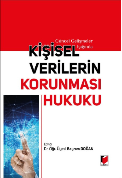 Kişisel Verilerin Korunması Hukuku - Bayram Doğan | Yeni ve İkinci El 