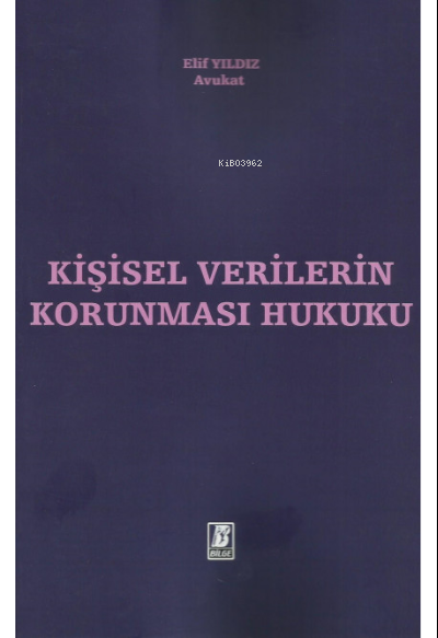 Kişisel Verilerin Korunması Hukuku - Elif Yıldız | Yeni ve İkinci El U