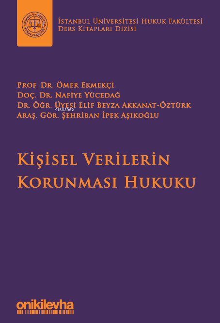 Kişisel Verilerin Korunması Hukuku - Elif Beyza Akkanat Öztürk | Yeni 