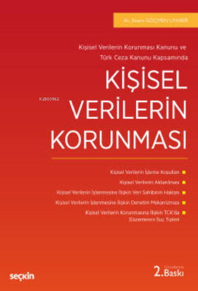 Kişisel Verilerin Korunması Kanunu ve Türk Ceza Kanunu Kapsamında;Kişi