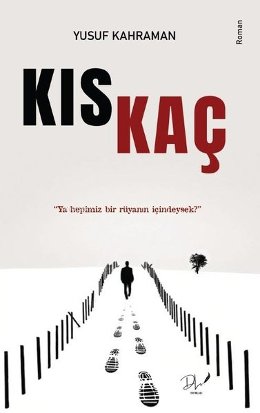 Kıskaç - Ya Hepimiz Bir Rüyanın İçindeysek? - Yusuf Kahraman | Yeni ve