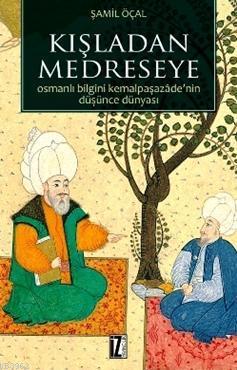 Kışladan Medreseye - Şamil Öçal | Yeni ve İkinci El Ucuz Kitabın Adres