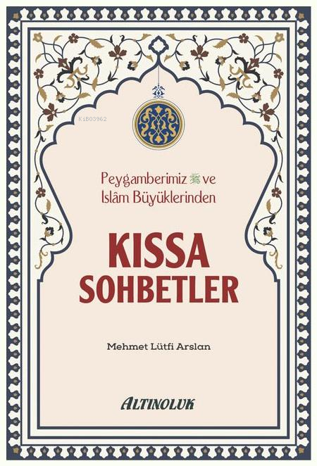 Kıssa Sohbetler - Mehmet Lütfi Arslan | Yeni ve İkinci El Ucuz Kitabın