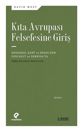 Kıta Avrupası Felsefesine Giriş - David West | Yeni ve İkinci El Ucuz 