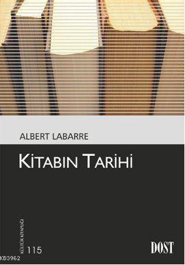 Kitabın Tarihi - Albert Labarre | Yeni ve İkinci El Ucuz Kitabın Adres