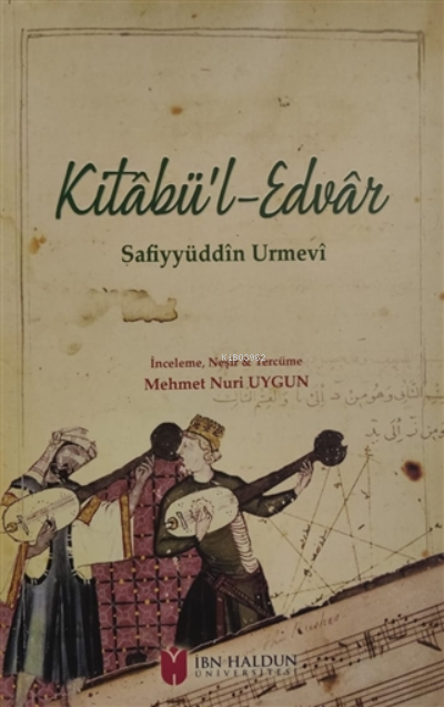 Kitabü'l-Edvar - Safiyyüddin Urmevi | Yeni ve İkinci El Ucuz Kitabın A