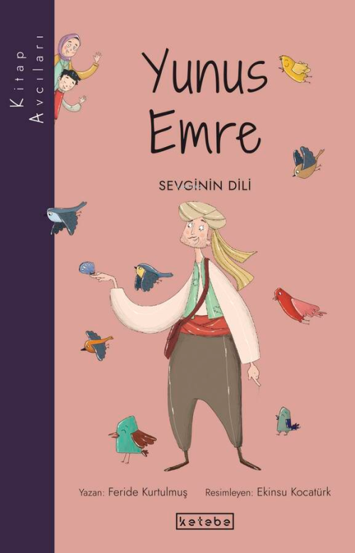 Kitap Avcıları-Yunus Emre;Sevginin Dili - Feride Kurtulmuş | Yeni ve İ