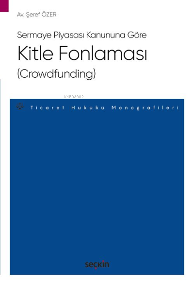 Kitle Fonlaması (Crowdfunding) - Şeref Özer | Yeni ve İkinci El Ucuz K