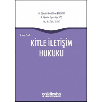 Kitle iletişim Hukuku - Sinan Bayındır | Yeni ve İkinci El Ucuz Kitabı