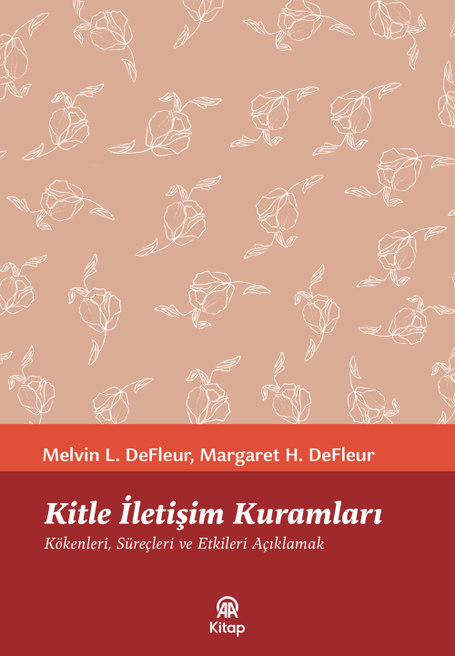 Kitle İletişim Kuramları - Melvin L. DeFleur | Yeni ve İkinci El Ucuz 