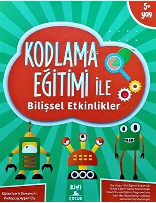 Kivi Kodlama Eğitimi Bilişsel Etkinlikler - Kolektif | Yeni ve İkinci 