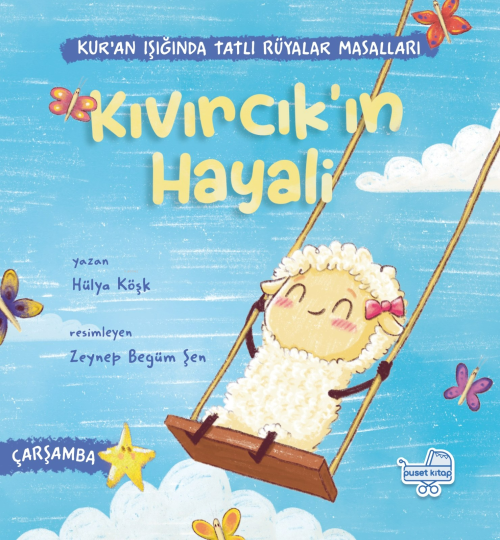 Kıvırcık’ın Hayali - Hülya Köşk | Yeni ve İkinci El Ucuz Kitabın Adres