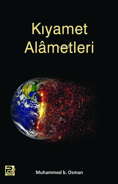 Kıyamet Alametleri - Muhammed Bin Osman | Yeni ve İkinci El Ucuz Kitab