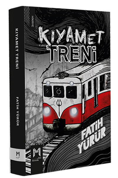 Kıyamet Treni - Fatih Yürür | Yeni ve İkinci El Ucuz Kitabın Adresi