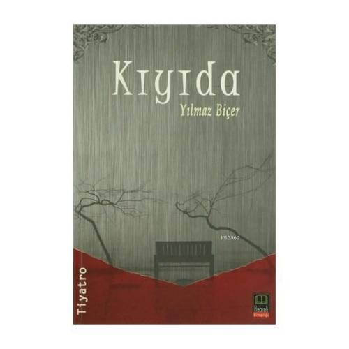 Kıyıda - Yılmaz Biçer | Yeni ve İkinci El Ucuz Kitabın Adresi