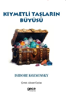 Kıymetli Taşların Büyüsü - İsidore Kozminsky | Yeni ve İkinci El Ucuz 