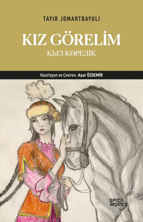 Kız Görelim - Tayır Jomartbayulı | Yeni ve İkinci El Ucuz Kitabın Adre