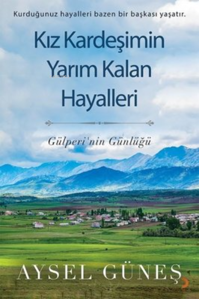 Kız Kardeşimin Yarım Kalan Hayalleri - Aysel Güneş | Yeni ve İkinci El