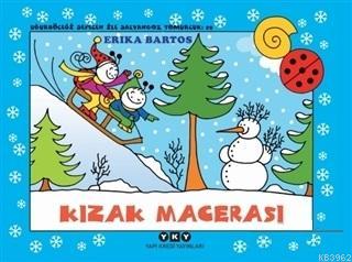 Kızak Macerası - Uğurböceği Sevecen ile Salyangoz Tomurcuk 29 - Erika 