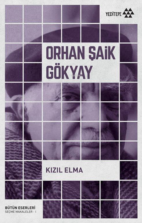 Kızıl Elma - Orhan Şaik Gökyay | Yeni ve İkinci El Ucuz Kitabın Adresi