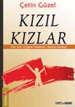 Kızıl Kızlar - Çetin Güzel | Yeni ve İkinci El Ucuz Kitabın Adresi