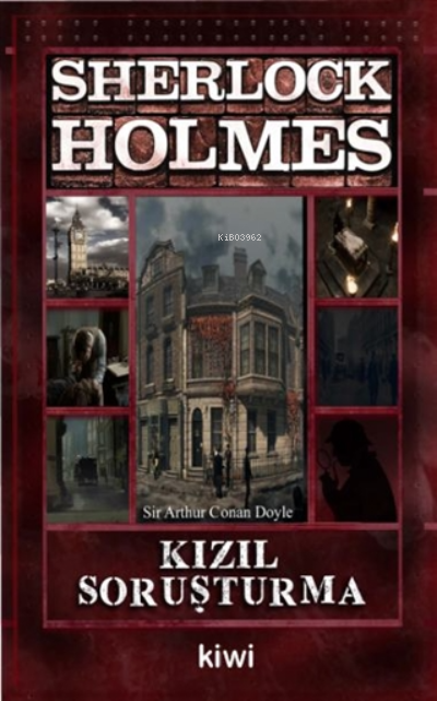 Kızıl Soruşturma - Sherlock Holmes - SİR ARTHUR CONAN DOYLE | Yeni ve 