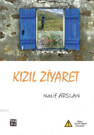 Kızıl Ziyaret - Nazif Arslan | Yeni ve İkinci El Ucuz Kitabın Adresi