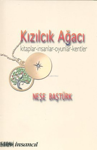 Kızılcık Ağacı - Neşe Baştürk- | Yeni ve İkinci El Ucuz Kitabın Adresi