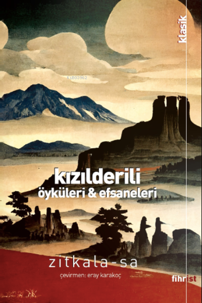 Kızılderili Öyküleri ve Efsaneleri - Eray Karakoç | Yeni ve İkinci El 