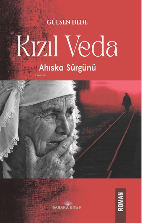 Kızılveda;‘’Ahıska Sürgünü’’ - Gülsen Dede | Yeni ve İkinci El Ucuz Ki